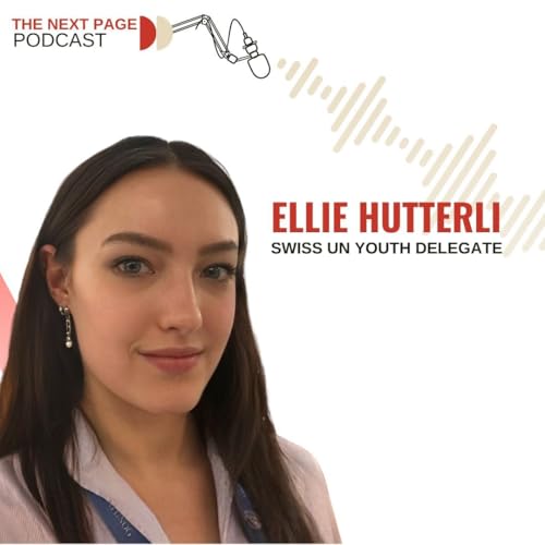 Youth in Multilateralism - a conversation with Ellie Hutterli by Unknown