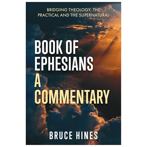 Book of Ephesians: A Commentary
