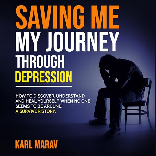 Saving Me: My Journey Through Depression