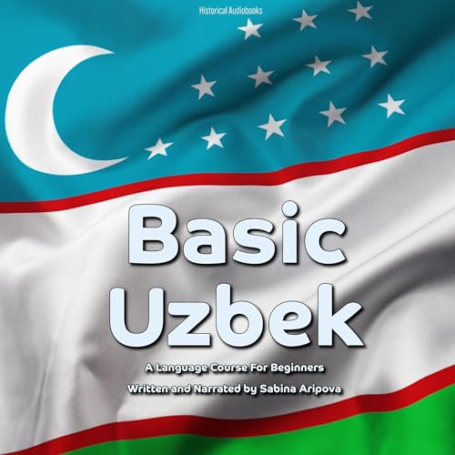 Basic Uzbek by Sabina Aripova