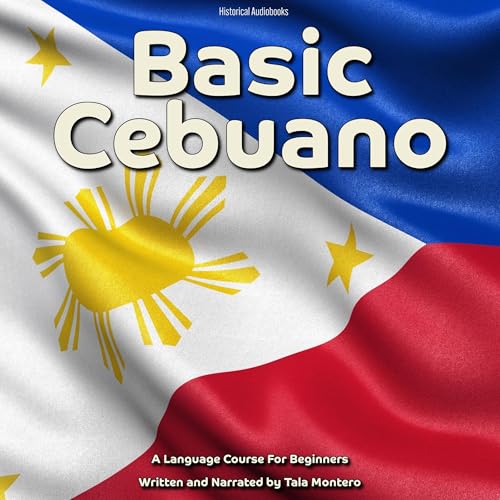 Basic Cebuano by Tala Montero