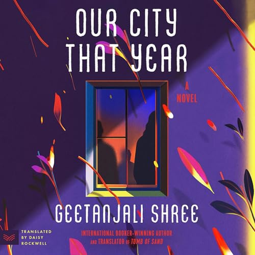Our City That Year by Geetanjali Shree