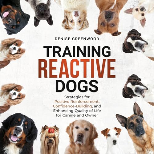 Training Reactive Dogs