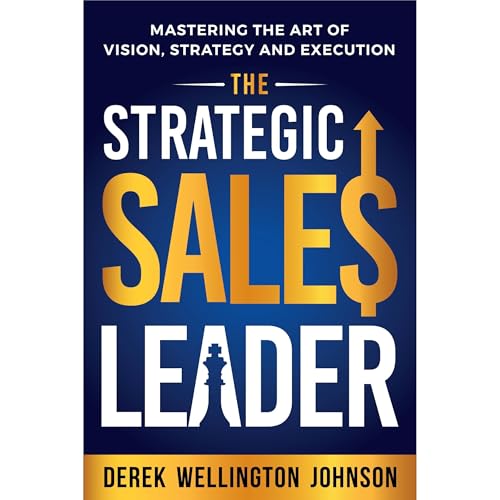 The Strategic Sales Leader