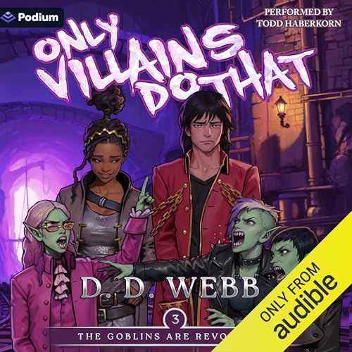 The Goblins Are Revolting: An Isekai Adventure