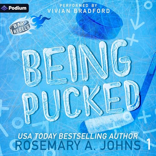 Being Pucked by Rosemary A. Johns