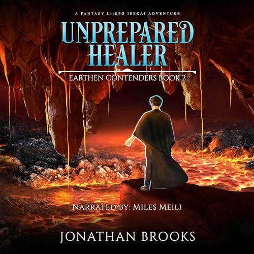 Unprepared Healer by Jonathan Brooks