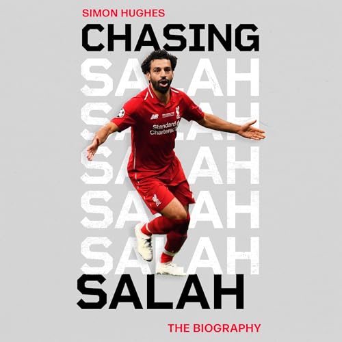 Chasing Salah by Simon Hughes