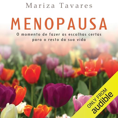 Menopausa [Menopause] by Mariza Tavares