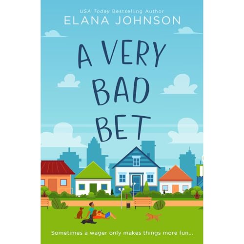 A Very Bad Bet by Elana Johnson