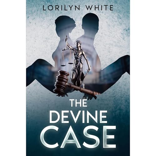 The Devine Case by Lorilyn White