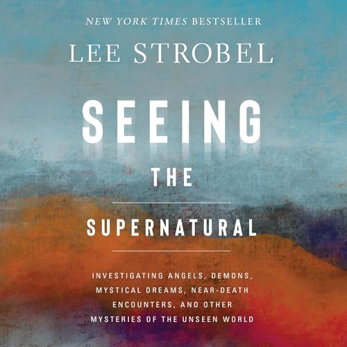 Seeing the Supernatural