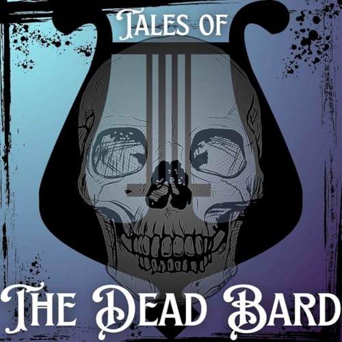 Tales of the Dead Bard by Rhiannon Agnew