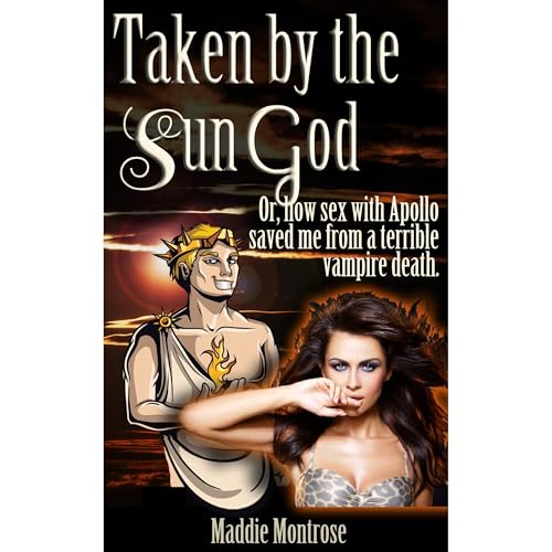 Taken by the Sun God