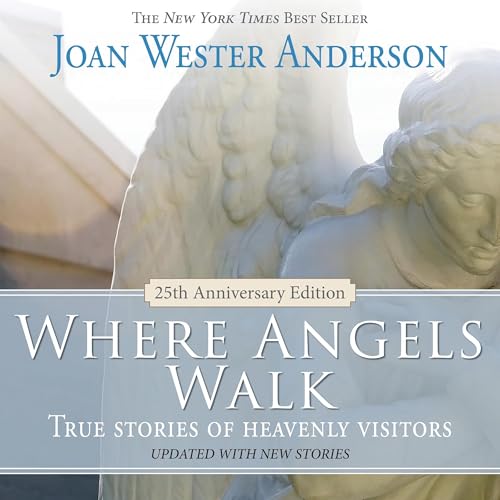 Where Angels Walk (25th Anniversary Edition)