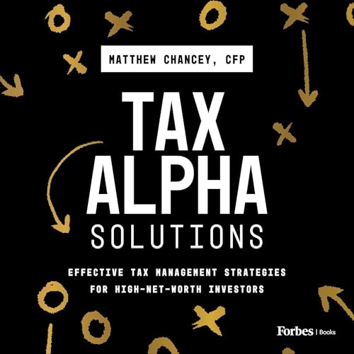 Tax Alpha Solutions by Matthew Chancey