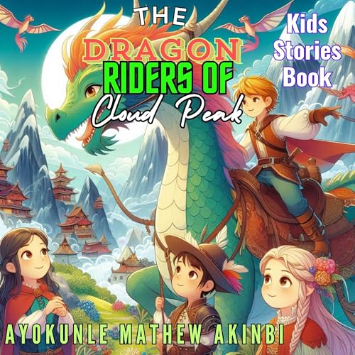The Dragon Riders of Cloud Peak