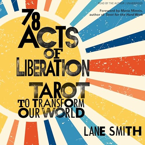 78 Acts of Liberation by Lane Smith