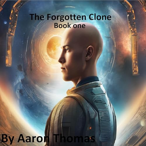 The Forgotten Clone by Aaron Thomas