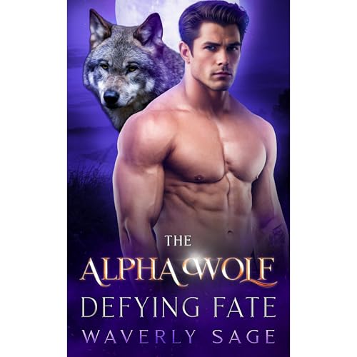 The Alpha Wolf Defying Fate