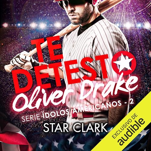 Te detesto, Oliver Drake