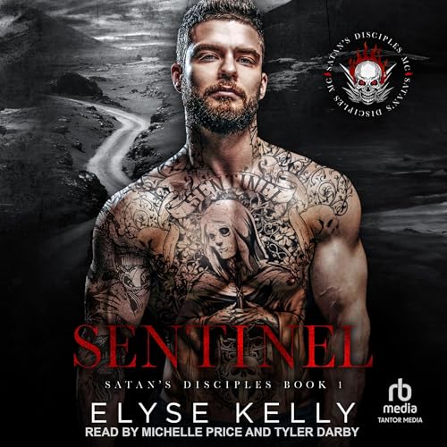 Sentinel by Elyse Kelly