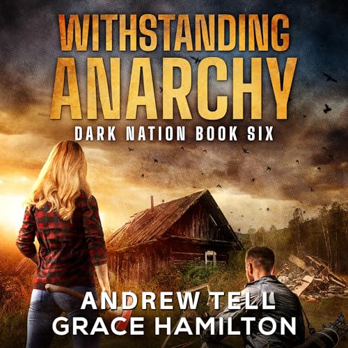Withstanding Anarchy by Grace Hamilton