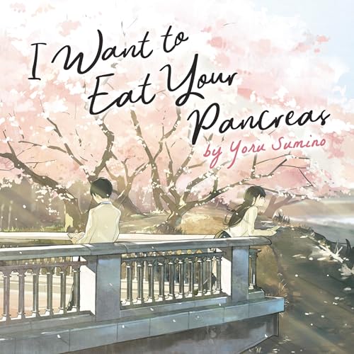 I Want to Eat Your Pancreas