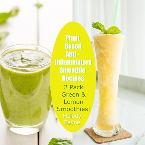 Plant Based Anti–Inflammatory Smoothie Recipes 2 Pack