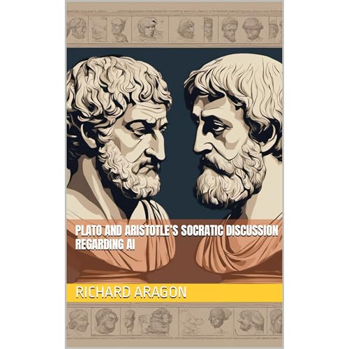 Plato and Aristotle’s Socratic Discussion Regarding AI