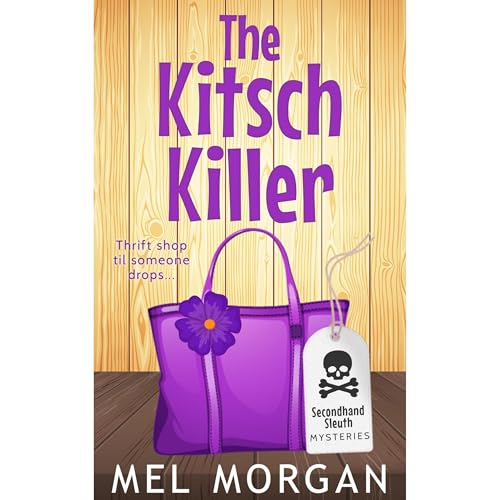 The Kitsch Killer by Mel Morgan