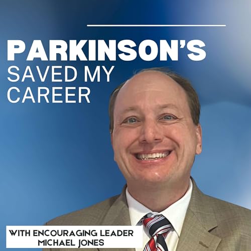 Parkinson's saved my career