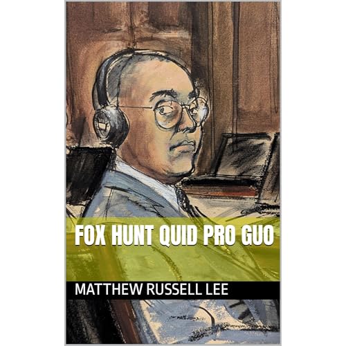 Fox Hunt Quid Pro Guo