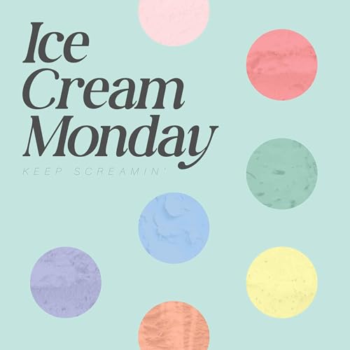 Ice Cream Monday by Pryor Creates