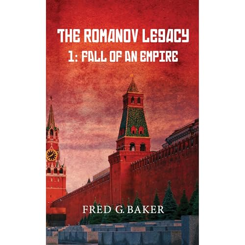 The Romanov Legacy by Fred Baker