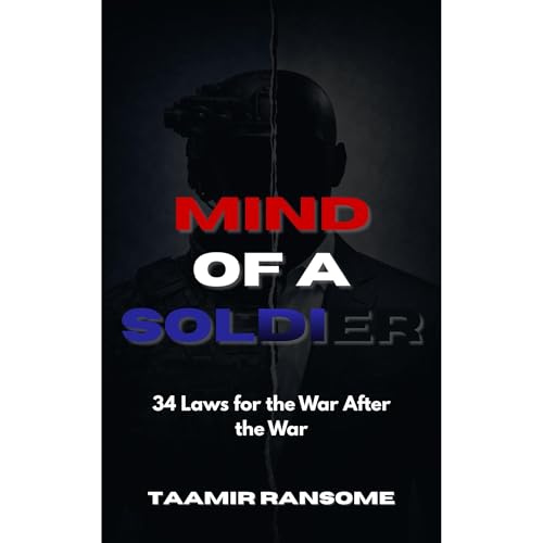 Mind of a Soldier by Taamir Ransome