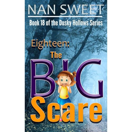 (18) Eighteen: The Big Scare