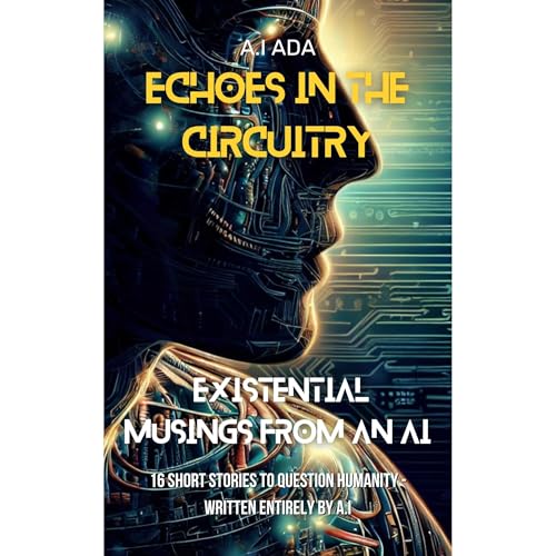 Echoes in the Circuitry by A.I Aida