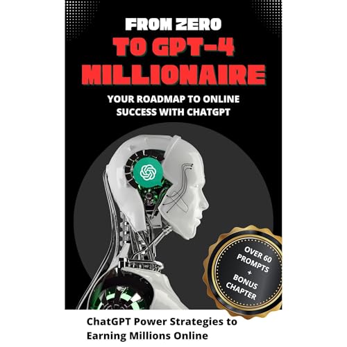 From Zero to GPT-4 Millionaire by E.J Johnson