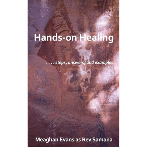 Hands-on Healing by Meaghan Evans