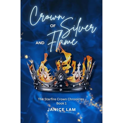 Crown of Silver and Flame