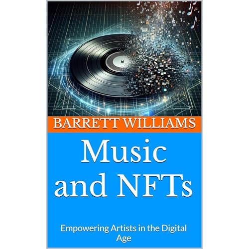Music and NFTs by Barrett Williams