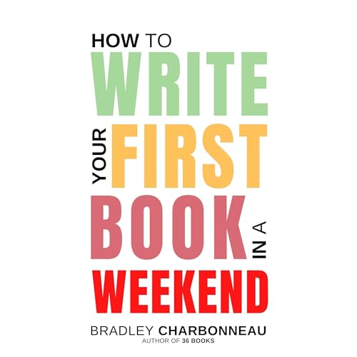 How to Write Your First Book in a Weekend