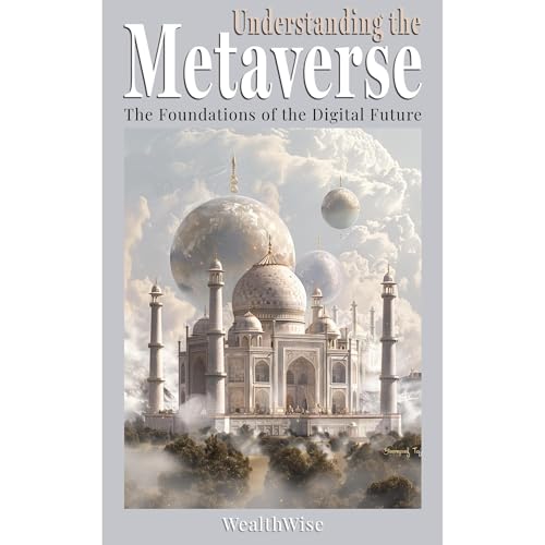 Understanding the Metaverse