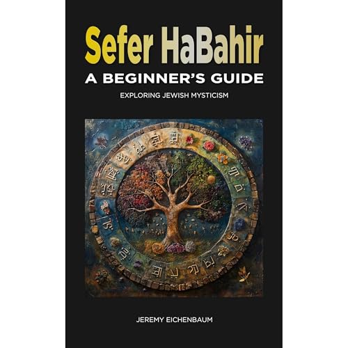 Sefer HaBahir by Jeremy Eichenbaum