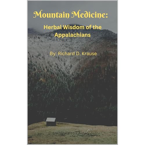Mountain Medicine: Herbal Wisdom of the Appalachians