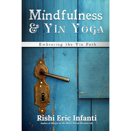 Mindfulness & Yin Yoga