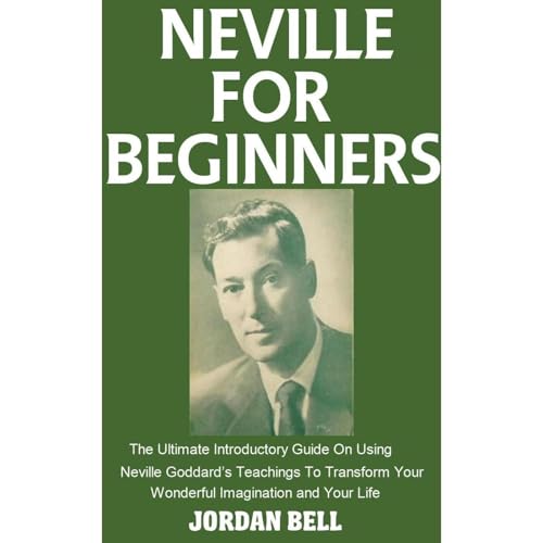 Neville For Beginners by Jordan Bell