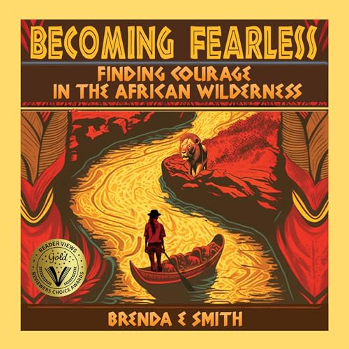 Becoming Fearless