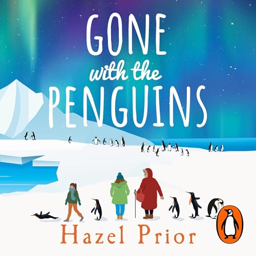 Gone with the Penguins by Hazel Prior